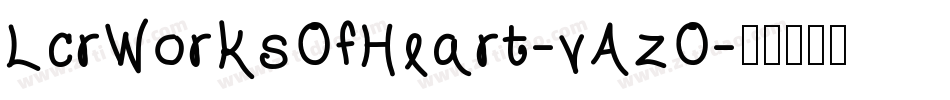 LcrWorksOfHeart-vAzO字体转换