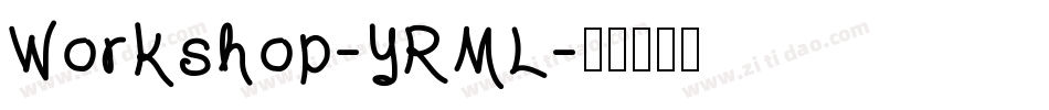 Workshop-YRML字体转换