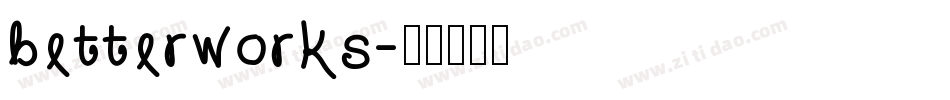 betterworks字体转换