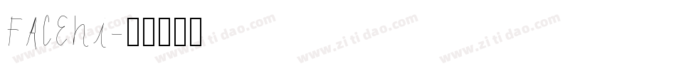 FACEhi字体转换