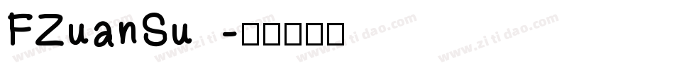 FZuanSu字体转换