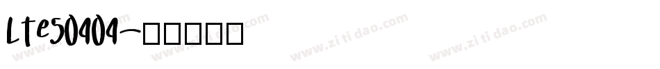 LTe50404字体转换
