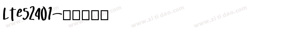 LTe52401字体转换