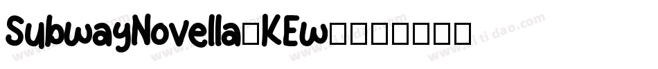 SubwayNovella-KEw7字体转换