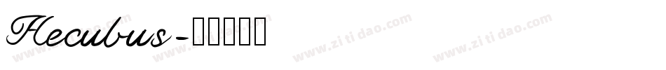 Hecubus字体转换