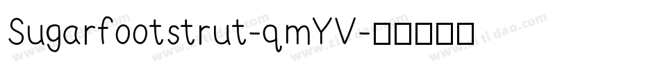 Sugarfootstrut-qmYV字体转换