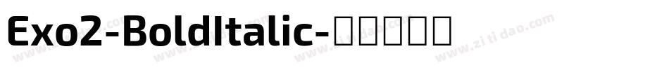 Exo2-BoldItalic字体转换