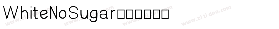 WhiteNoSugar字体转换