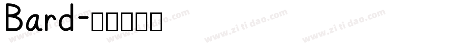 Bard字体转换