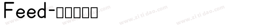 Feed字体转换