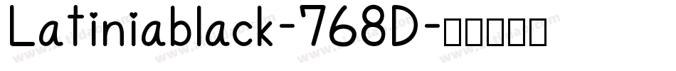 Latiniablack-768D字体转换