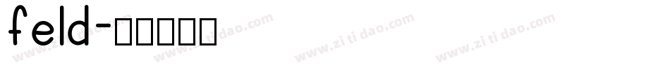 feld字体转换