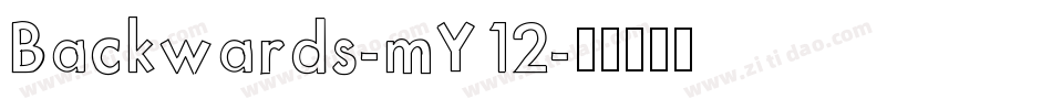 Backwards-mY12字体转换