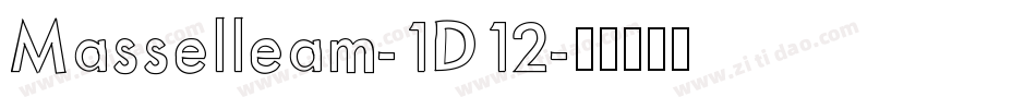 Masselleam-1D12字体转换
