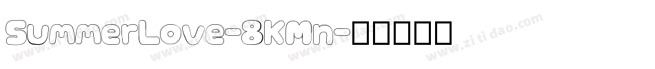 SummerLove-8KMn字体转换