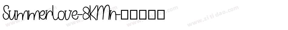 SummerLove-8KMn字体转换
