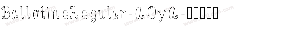 BallotineRegular-AOyA字体转换