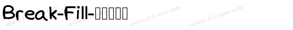 Break-Fill字体转换