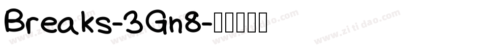 Breaks-3Gn8字体转换