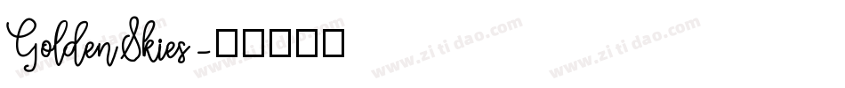 GoldenSkies字体转换