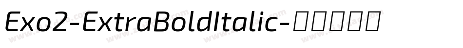 Exo2-ExtraBoldItalic字体转换