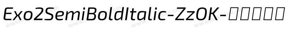 Exo2SemiBoldItalic-ZzOK字体转换