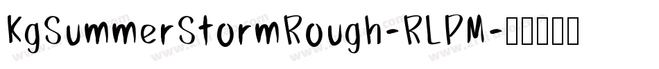 KgSummerStormRough-RLPM字体转换
