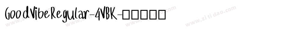 GoodVibeRegular-4VBK字体转换