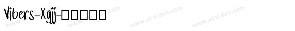 Vibers-Xgjj字体转换