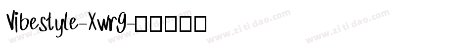Vibestyle-Xwr9字体转换