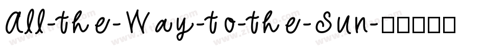 All-the-Way-to-the-Sun字体转换