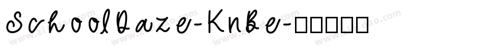SchoolDaze-KnBe字体转换