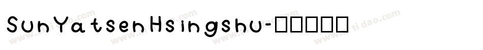 SunYatsenHsingshu字体转换