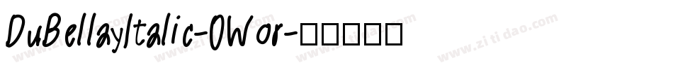 DuBellayItalic-0Wor字体转换