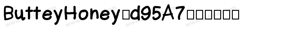 ButteyHoney-d95A7字体转换