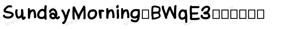 SundayMorning-BWqE3字体转换