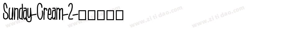 Sunday-Cream-2字体转换