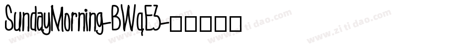 SundayMorning-BWqE3字体转换