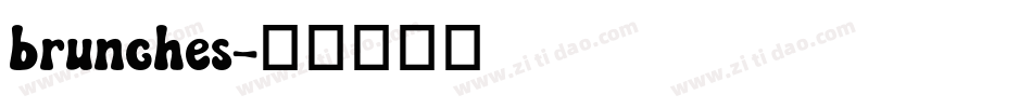 brunches字体转换