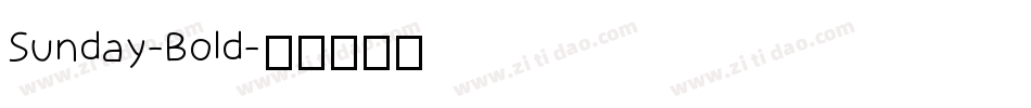 Sunday-Bold字体转换