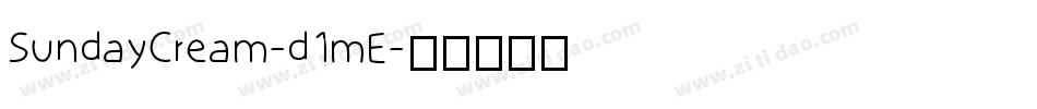 SundayCream-d1mE字体转换