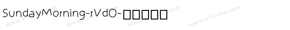 SundayMorning-rVdO字体转换
