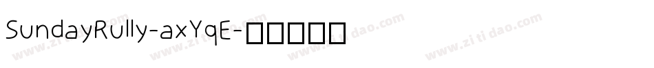 SundayRully-axYqE字体转换