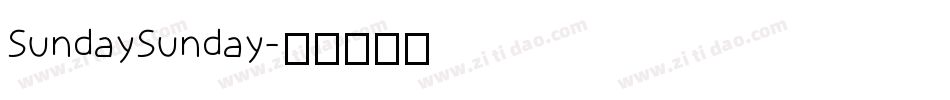 SundaySunday字体转换