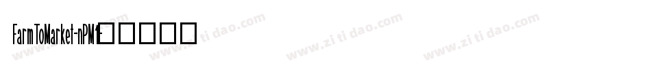 FarmToMarket-nPM1字体转换