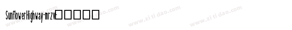 SunflowerHighway-mrzv字体转换