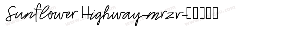 SunflowerHighway-mrzv字体转换