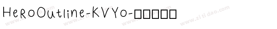 HeroOutline-KVYo字体转换