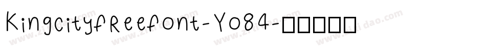 Kingcityfreefont-Yo84字体转换