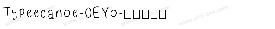 Typeecanoe-0EYo字体转换
